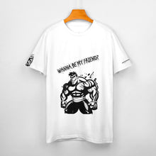 Load image into Gallery viewer, Men&#39;s Cotton T-shirt Fitness theme wanna be my friend
